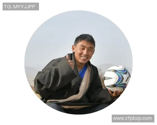 西藏足球明星成长历程与未来发展道路探索